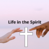 Group logo of Life in the Spirit